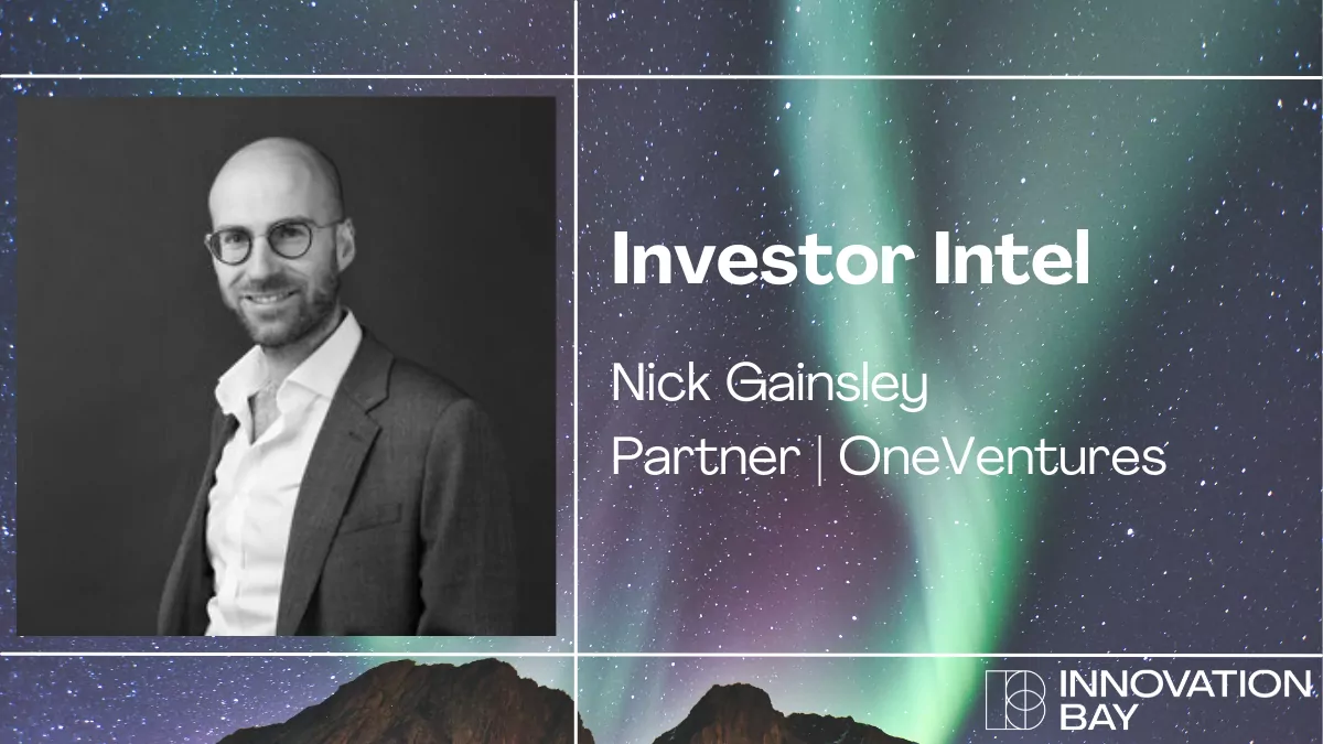 Investor Intel - Nick Gainsley, OneVentures. Galaxy background with text and image of Nick.